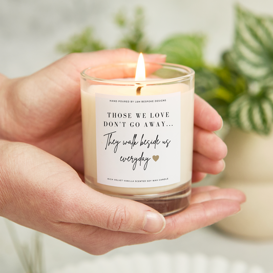 Those We Love Don't Go Away Memorial Candle